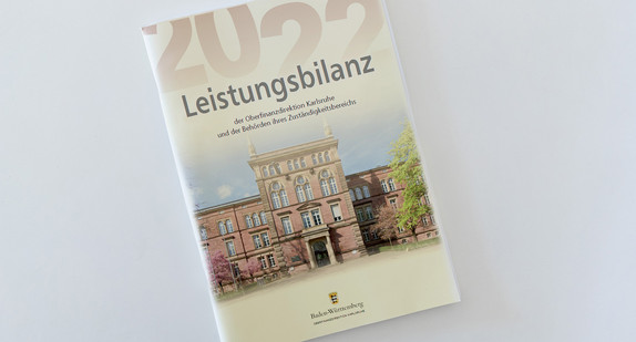 Die Publikation "Leistungsbilanz der Oberfinanzdirektion Karlsruhe und der Behörden ihres Zuständigkeitsbereichs"