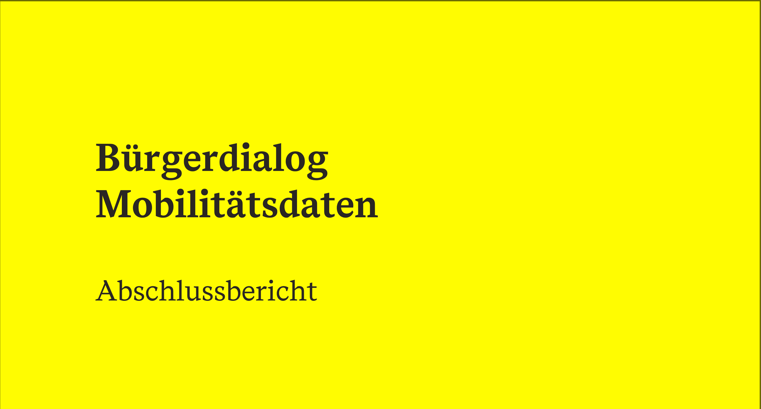Schriftzug „Bürgerdialog Mobilitaetsdaten Abschlussbericht“